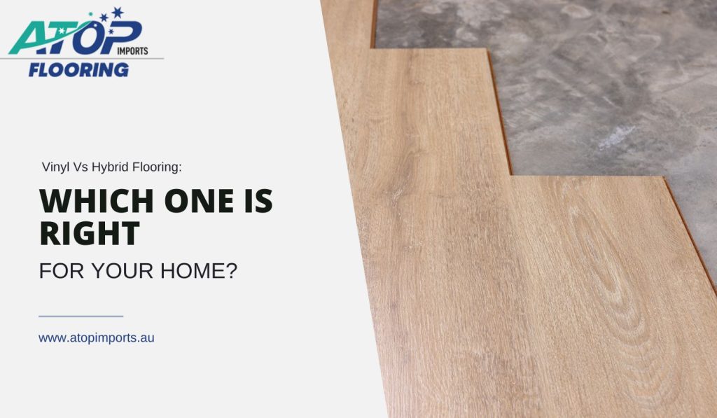 Vinyl Vs Hybrid Flooring